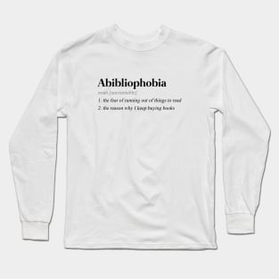 abibliophobia Long Sleeve T-Shirt